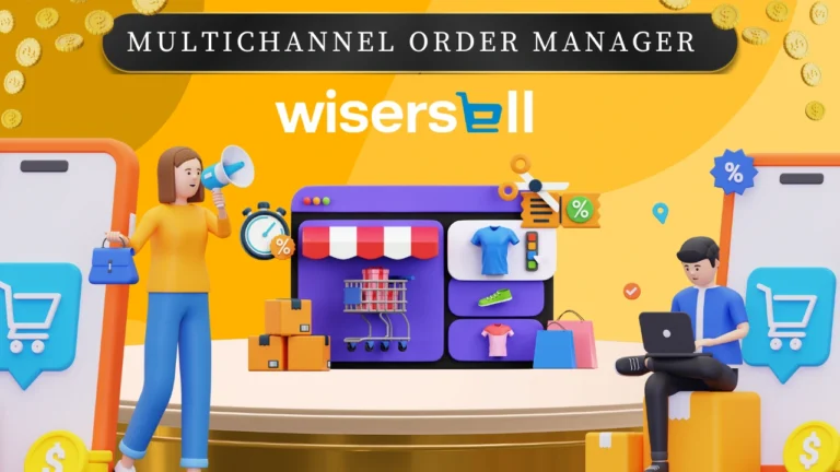 Multichannel order manager? 2025 Guide to OMS, costs, ROI, and why WiserSell’s e-commerce ecosystem wins