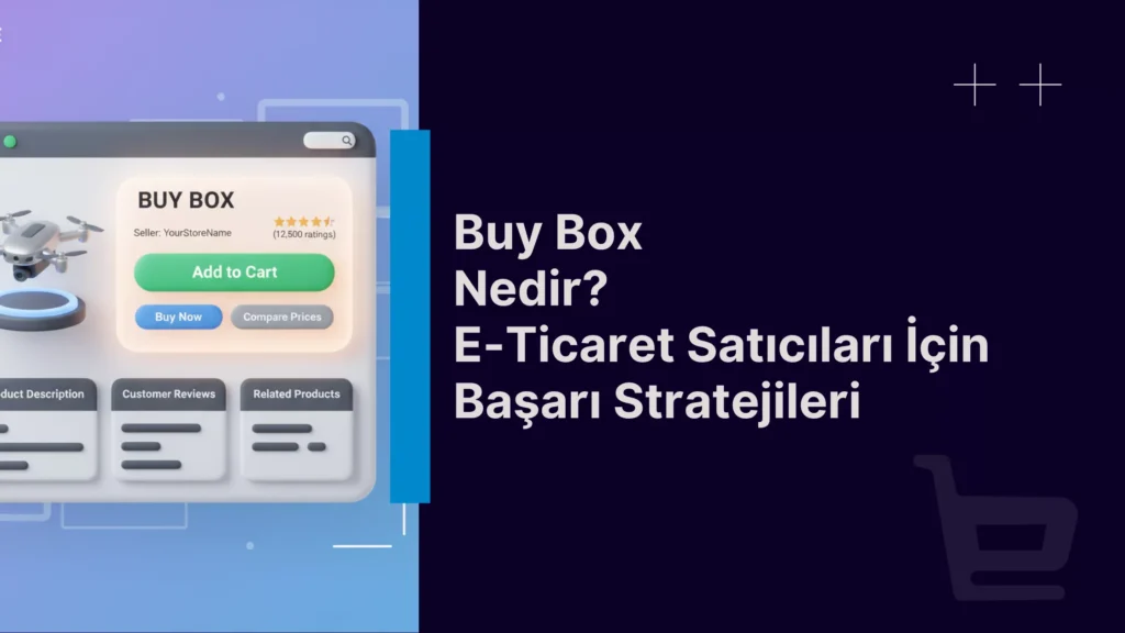 buy box nedir blog yazısı başlık görseli